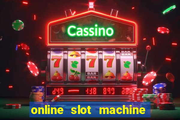 online slot machine games real money